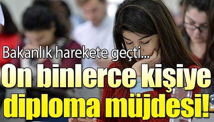 Y&uuml;z Binlerce  Kişiyi İlgilendiren Karar: Lise Diploması Alacaklar