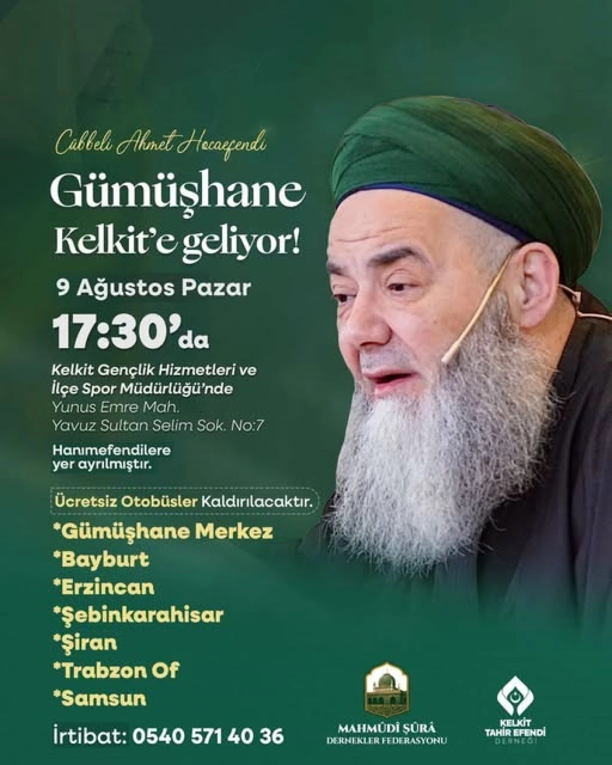 C&uuml;bbeli Ahmet Hoca Kelkit'te Konferans Verecek